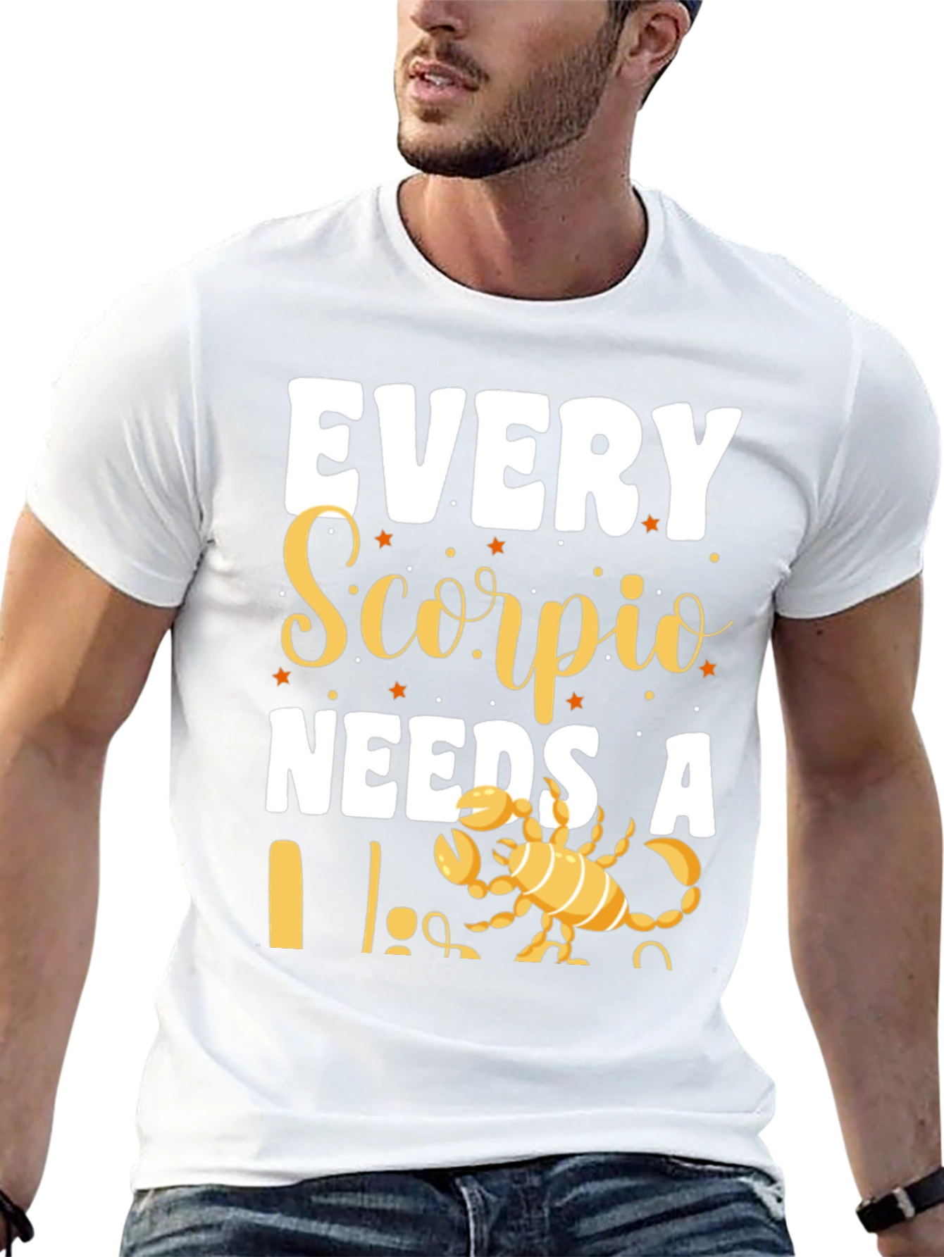 Every Scorpio Needs a... T-Shirt