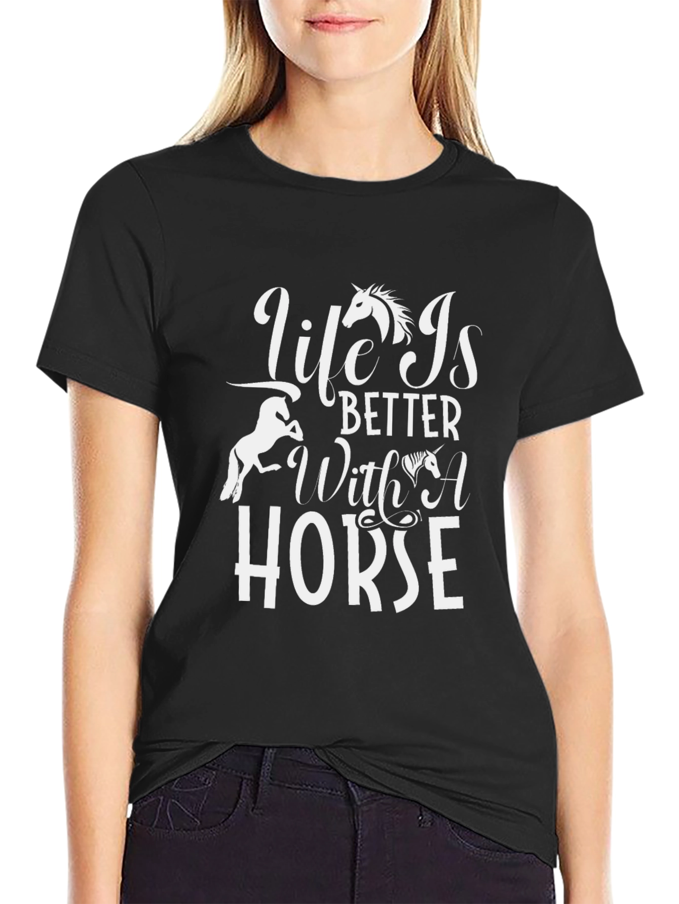 Life is Better With A Horse Black T-Shirt