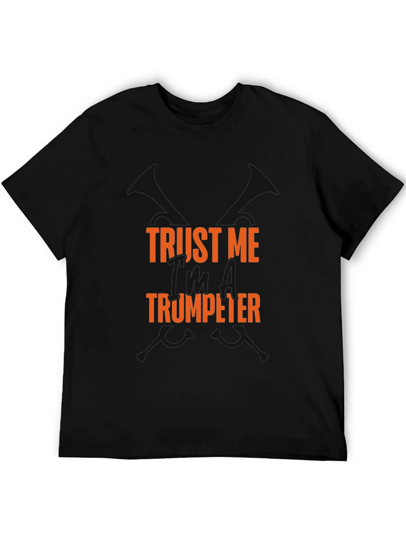 Trust Me Trumpeter T-Shirt