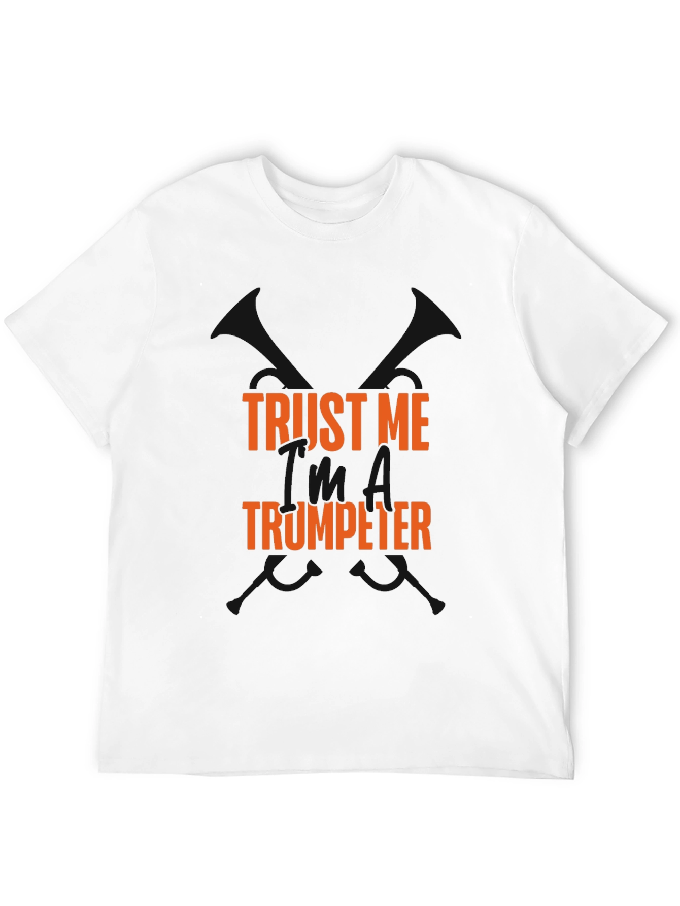 Trust Me Trumpeter T-Shirt