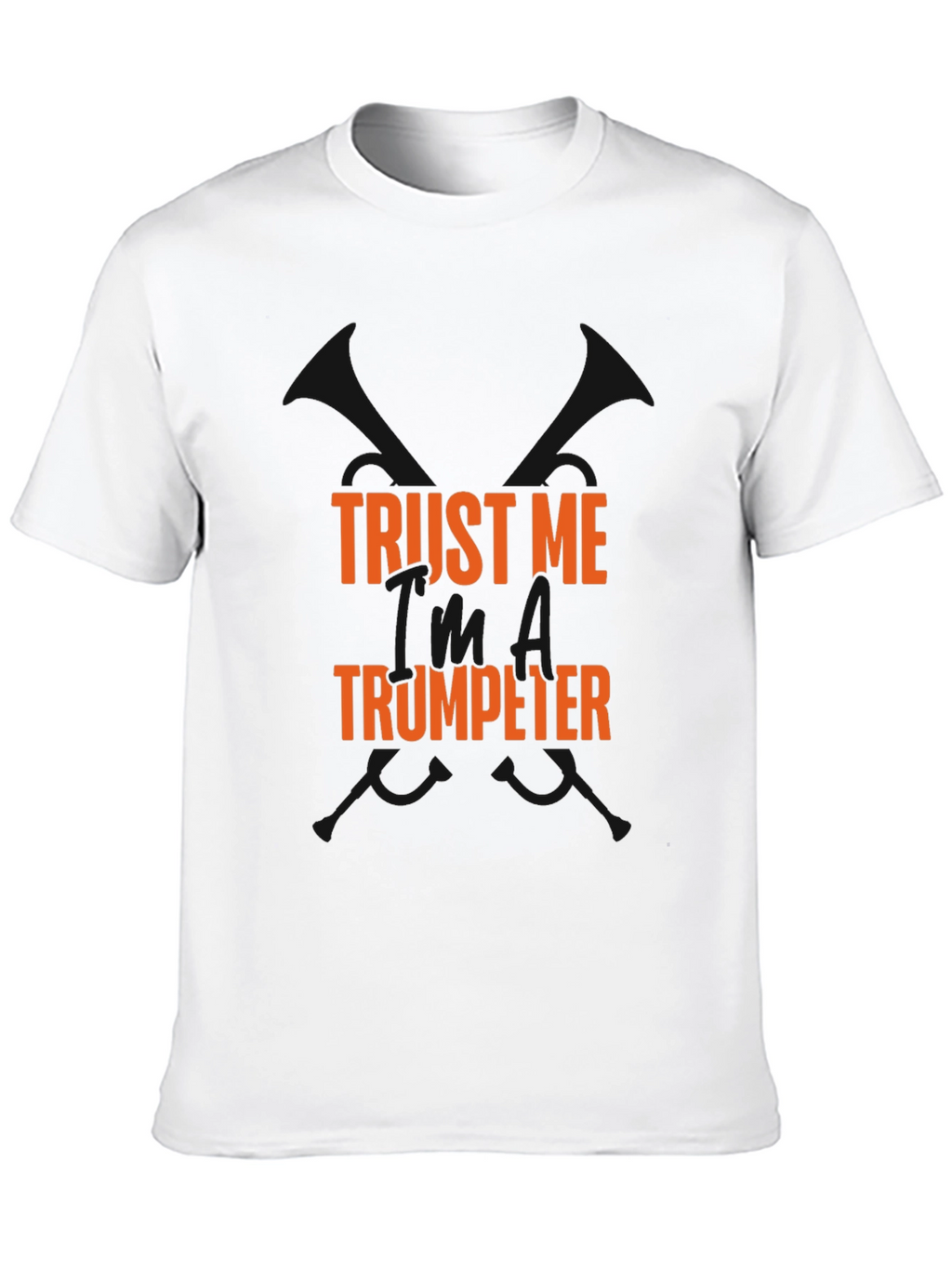Trust Me Trumpeter T-Shirt
