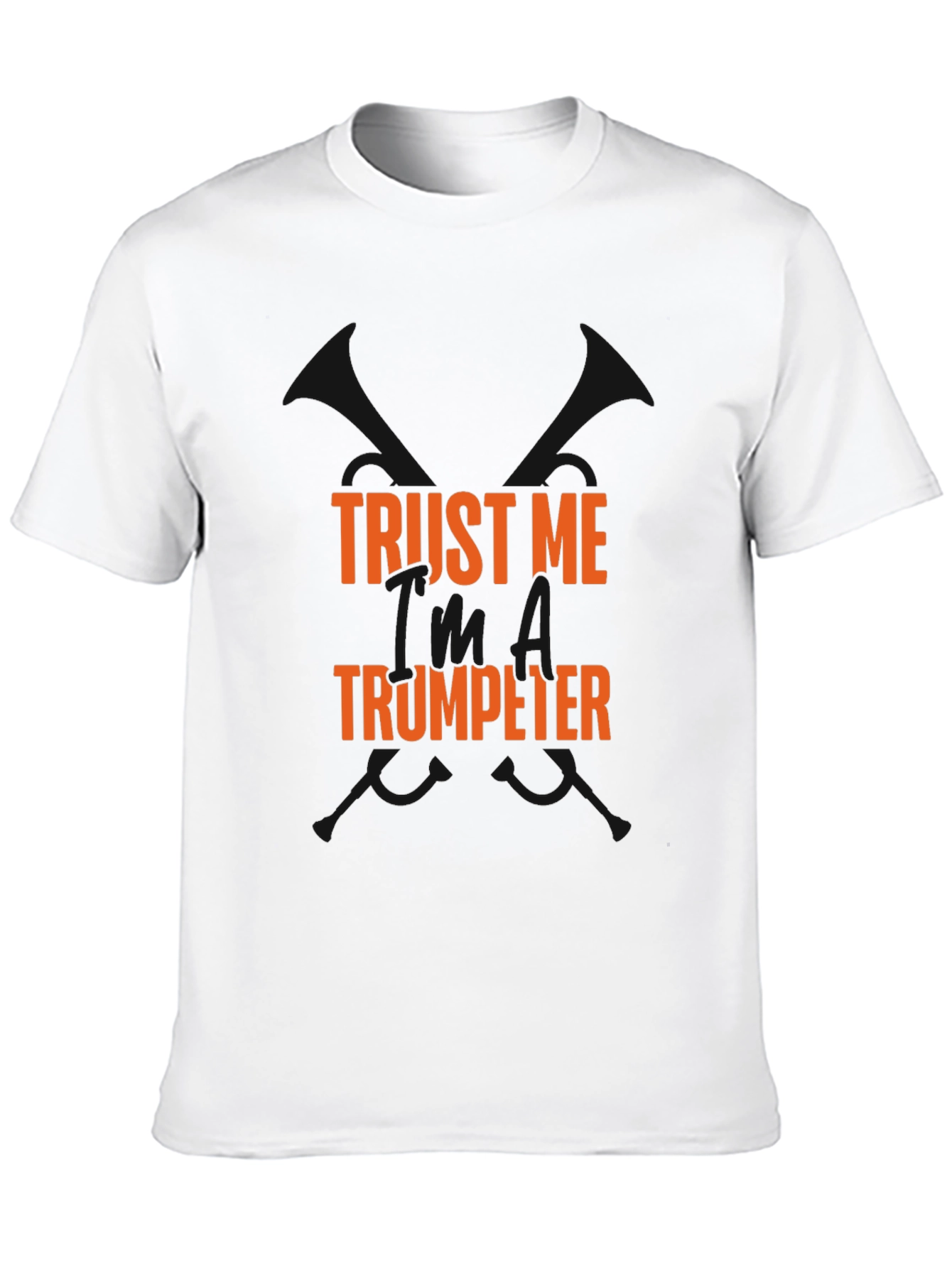 Trust Me Trumpeter T-Shirt