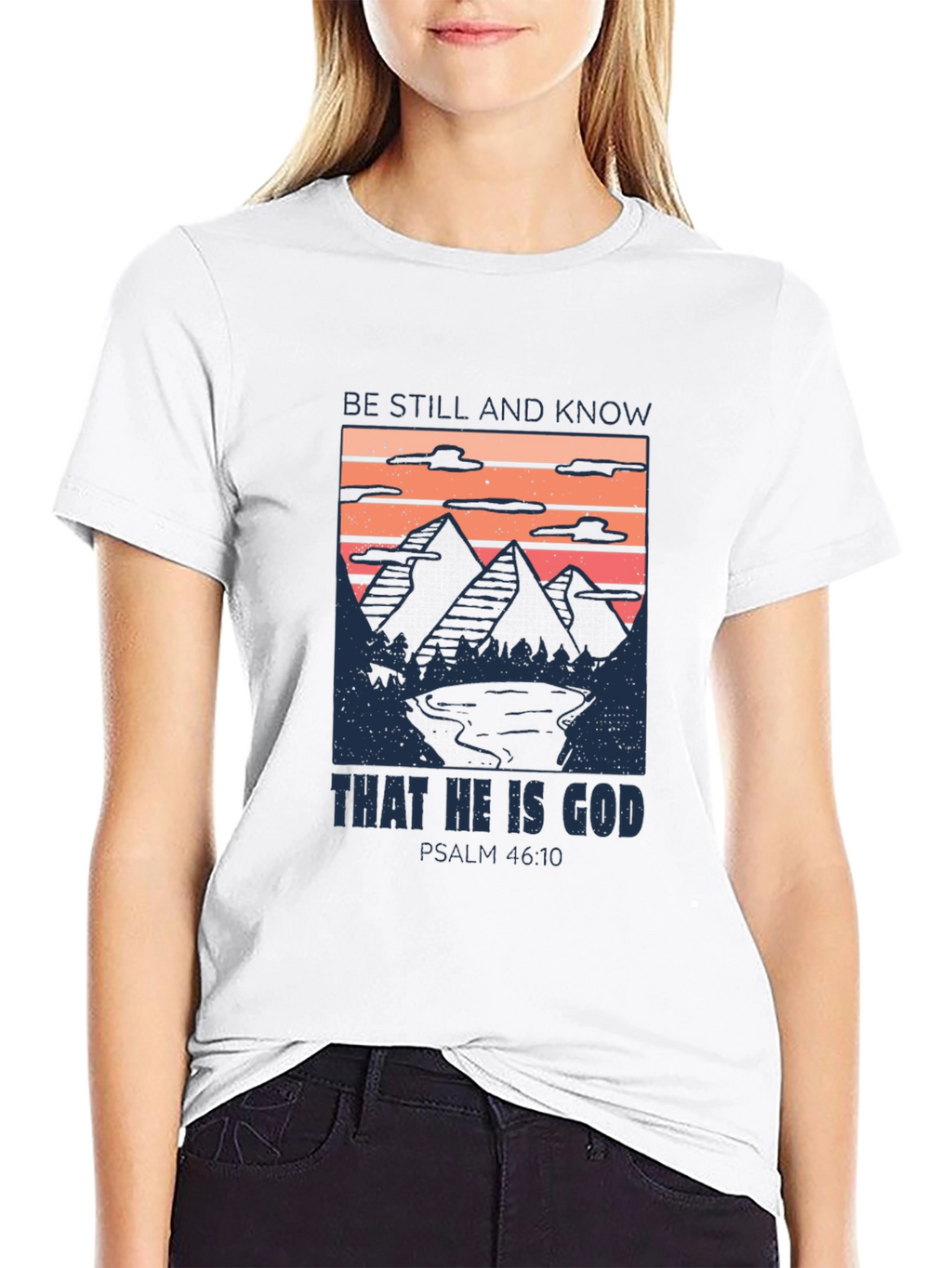 Be Still And Know God T-Shirt