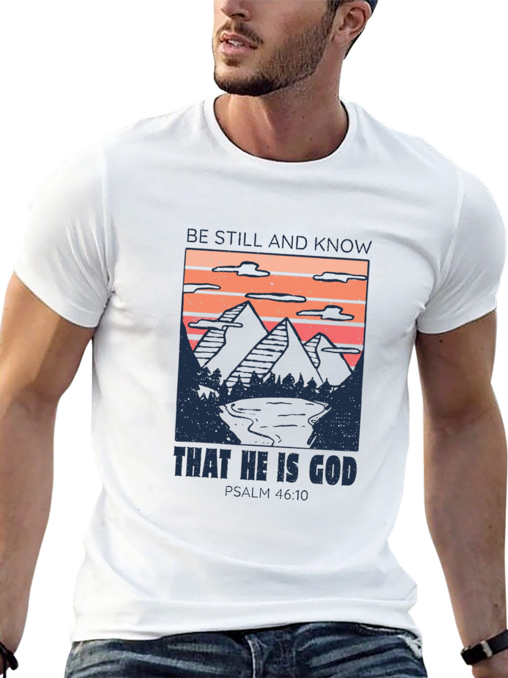 Be Still And Know God T-Shirt