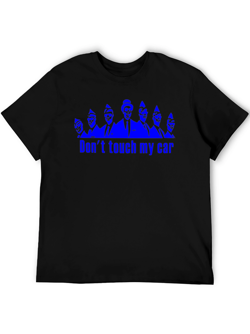 Dont Touch My Car Funny Graphic T-Shirt