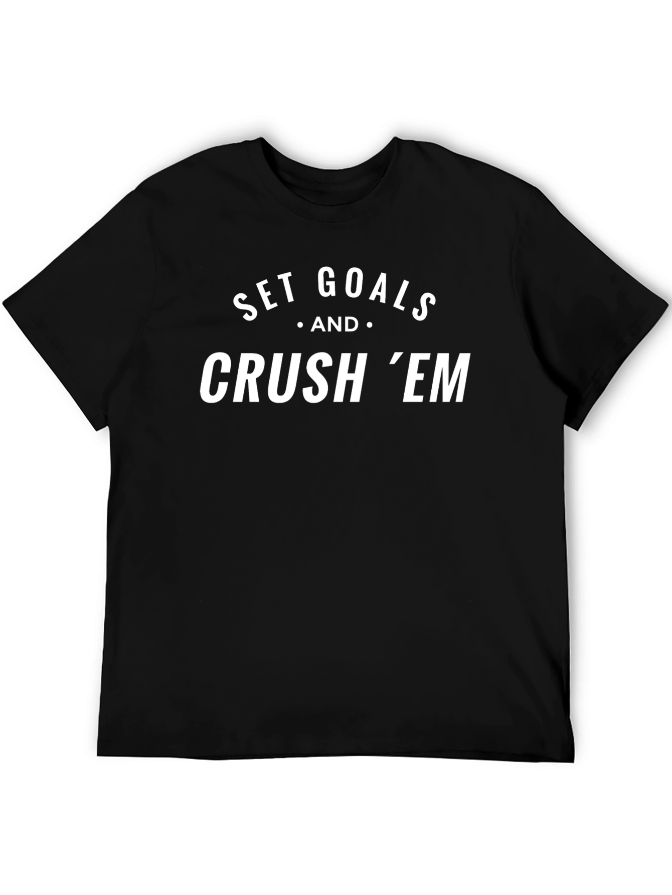 Set Goals & Crush Em Graphic Tee