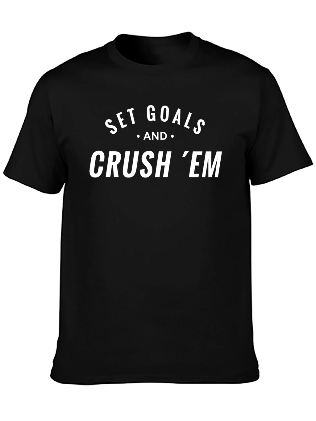 Set Goals & Crush Em Graphic Tee