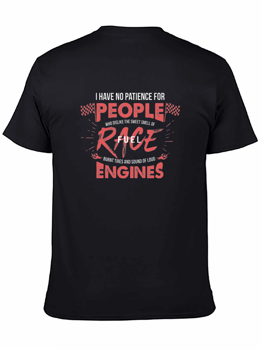 Race Fuel Engines T-Shirt