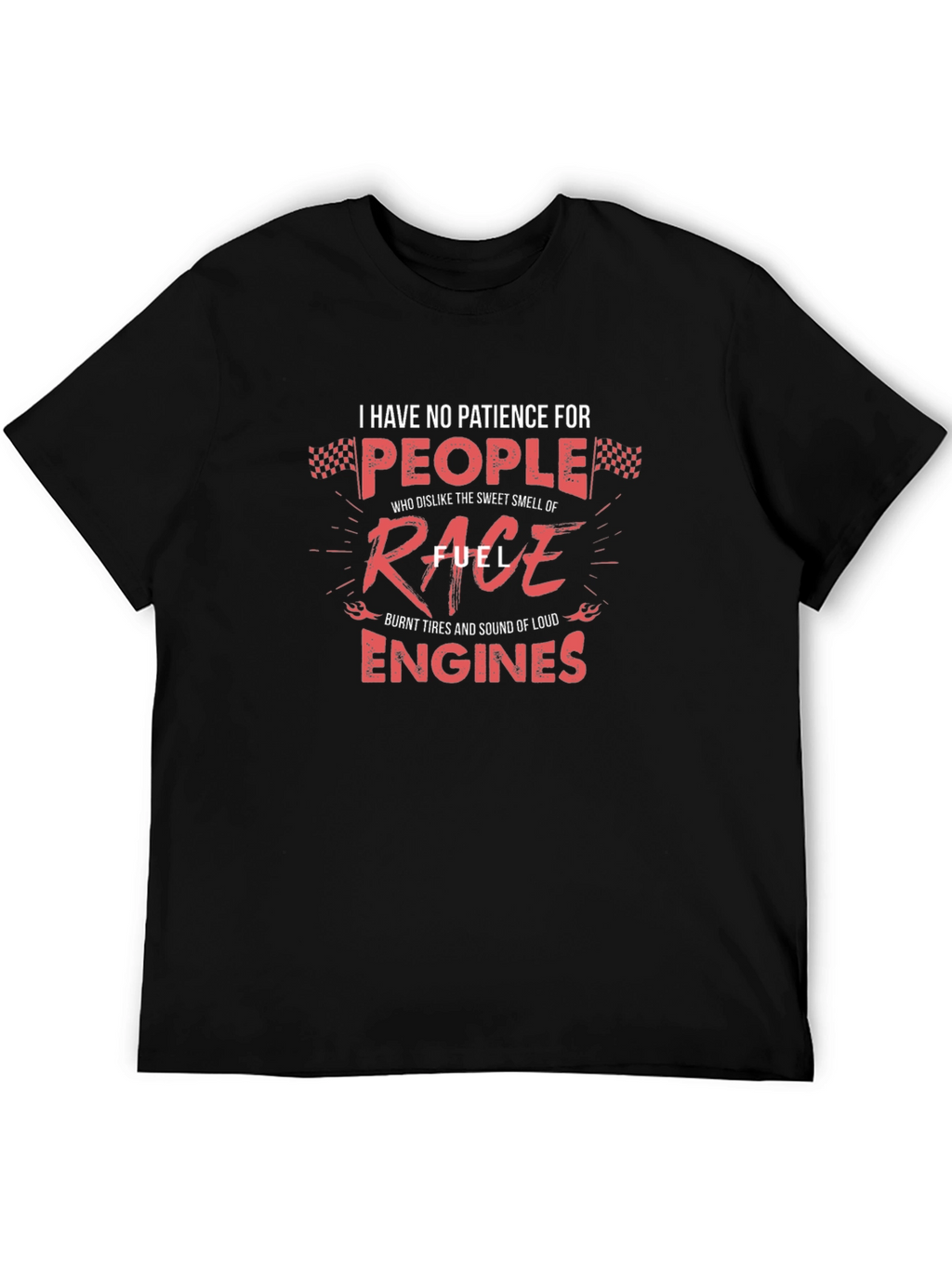 Race Fuel Engines T-Shirt
