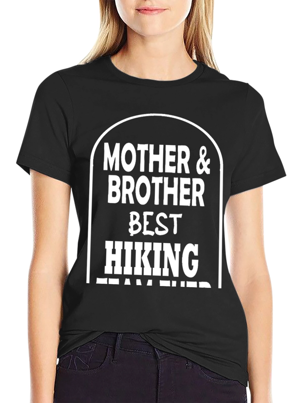 Mother & Brother Hiking Team T-Shirt