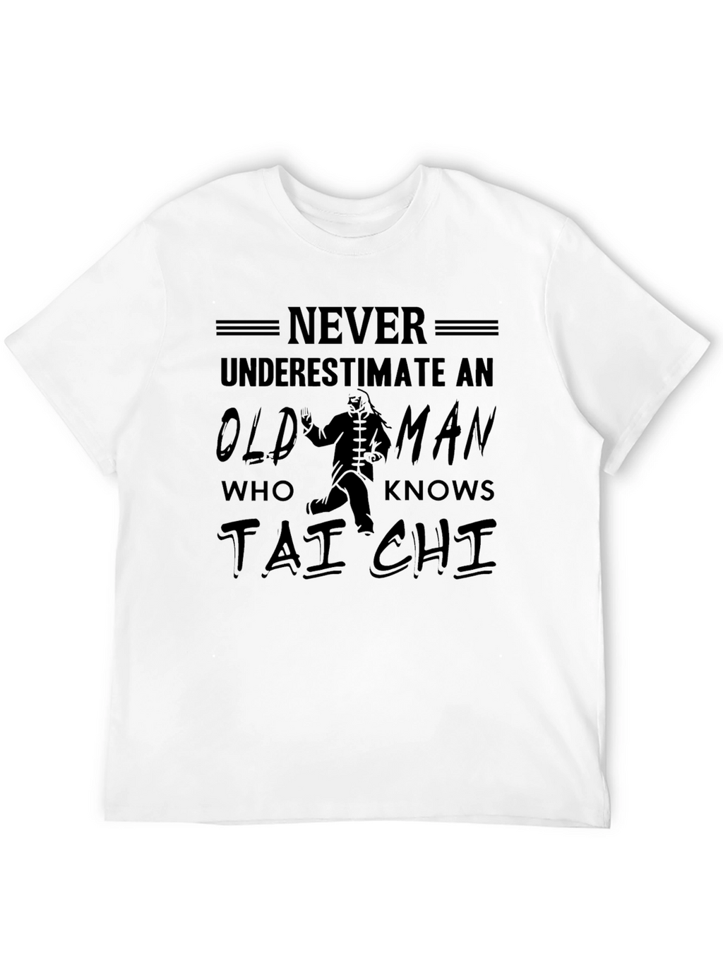 Never Underestimate Tai Chi Old Man Graphic Tee