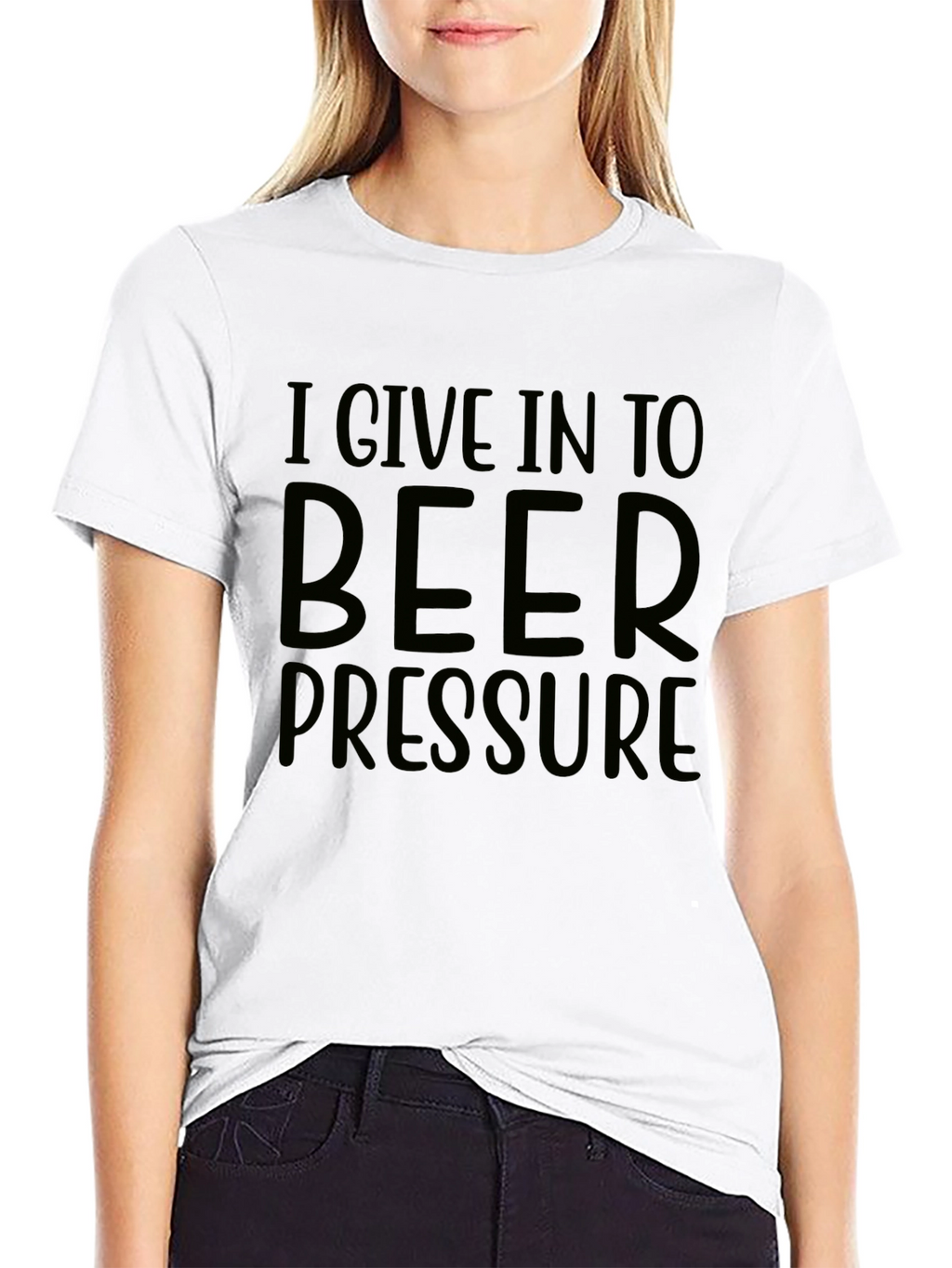 I Give In To Beer Pressure Graphic T-Shirt
