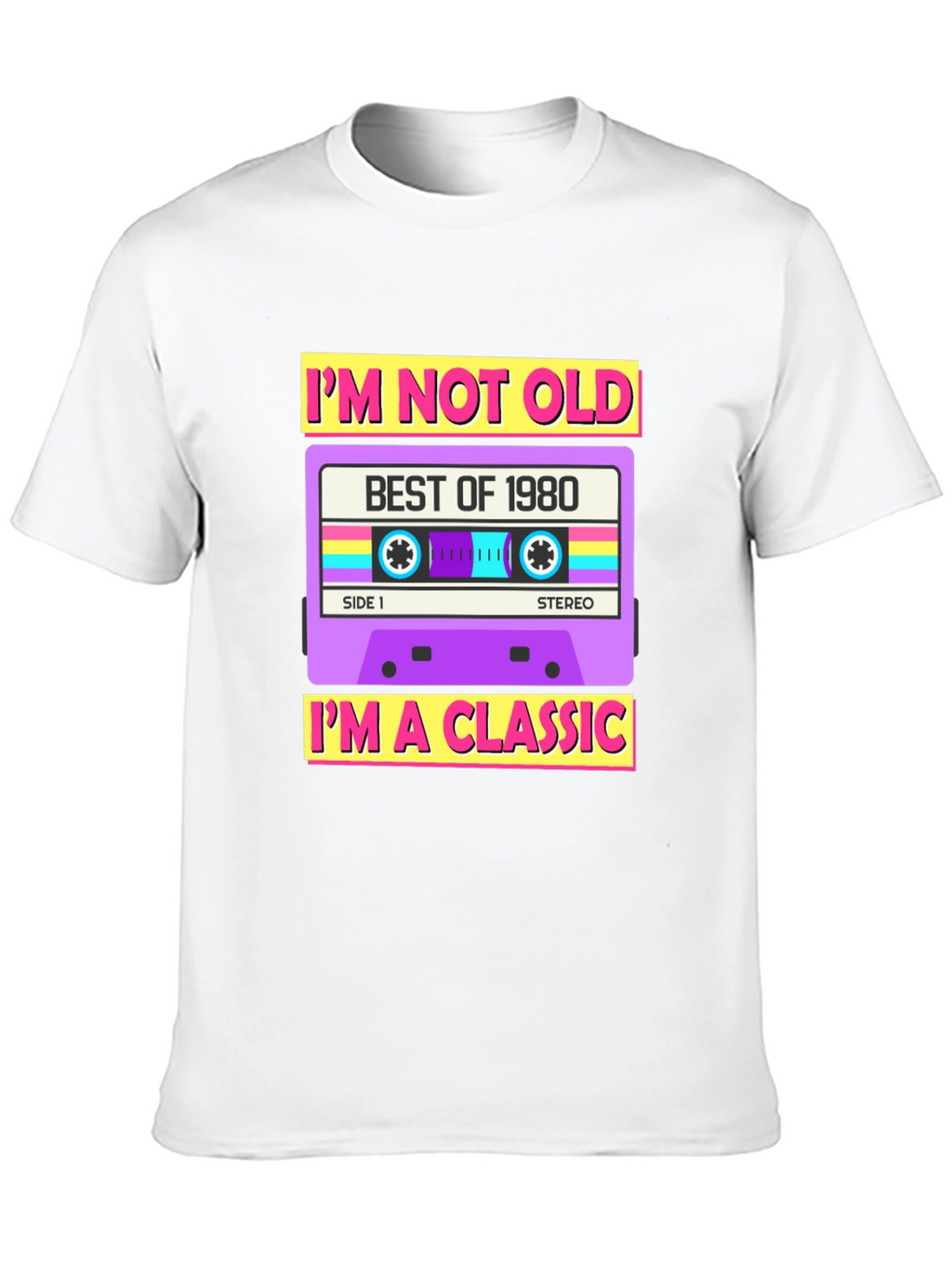 Im Not Old Im A Classic 1980 Cassette T-Shirt