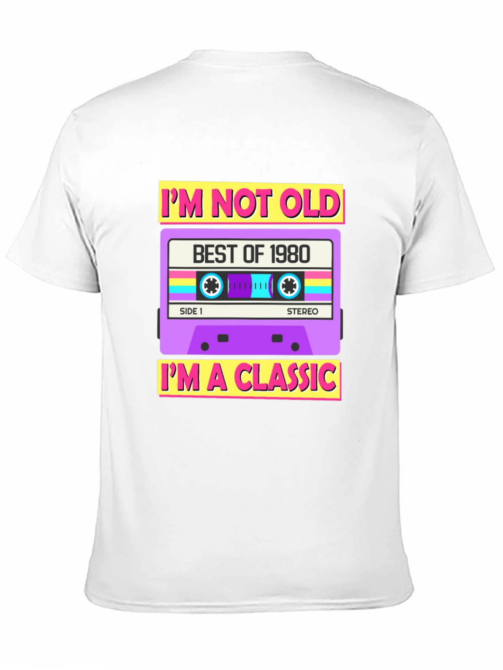 Im Not Old Im A Classic 1980 Cassette T-Shirt