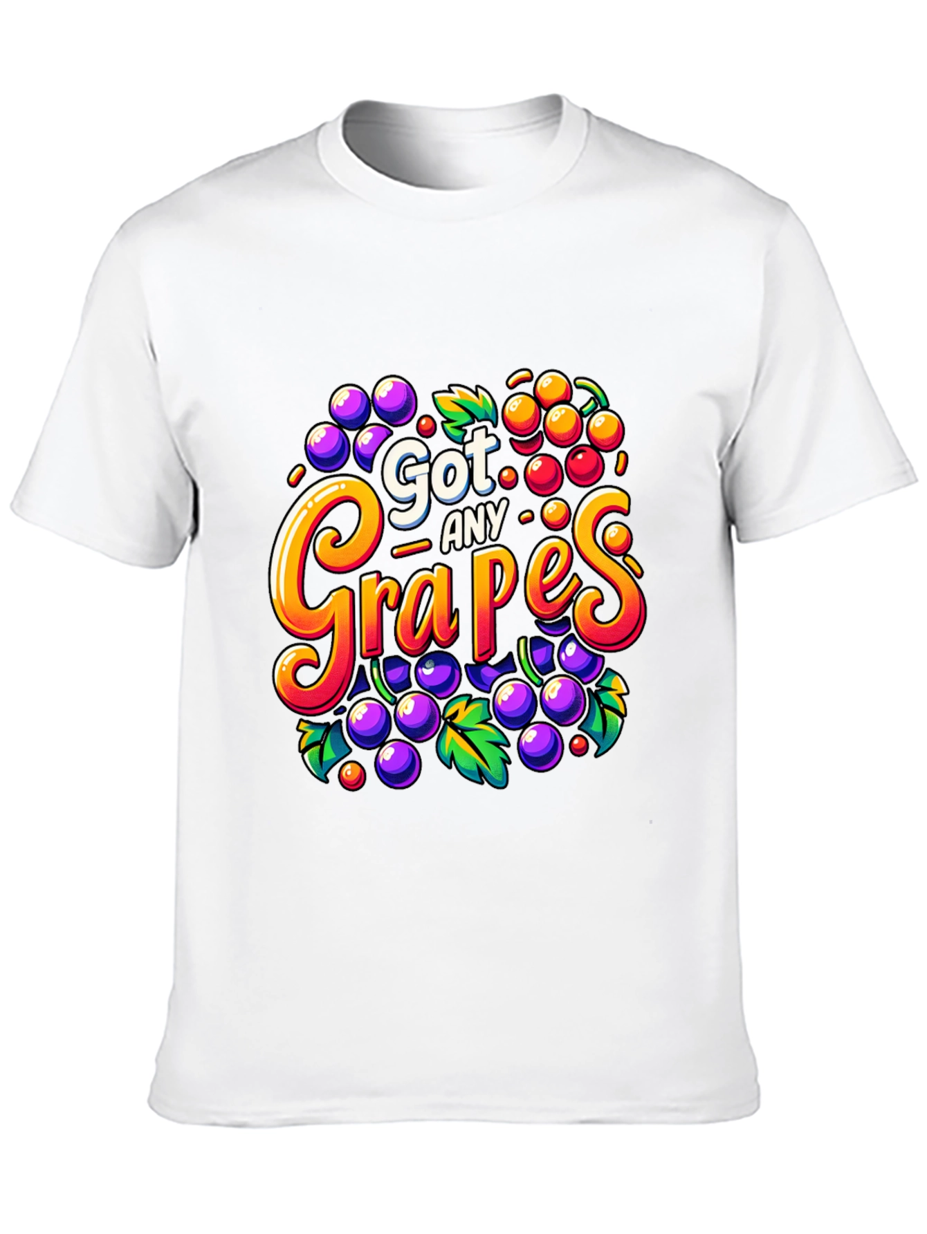 Got Any Grapes? Funny T-Shirt