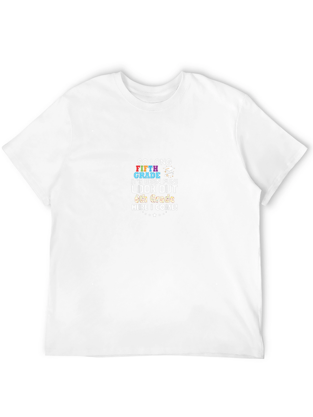 So Long Fifth Grade T-Shirt