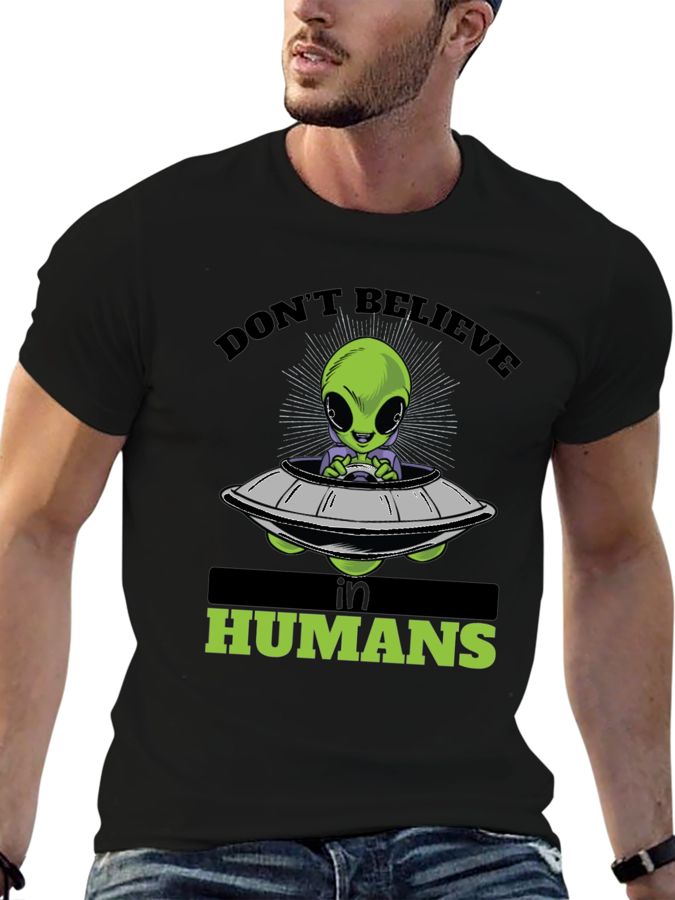 Dont Believe in Humans Alien T-Shirt