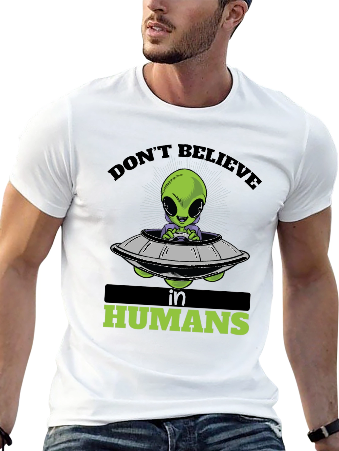 Dont Believe in Humans Alien T-Shirt