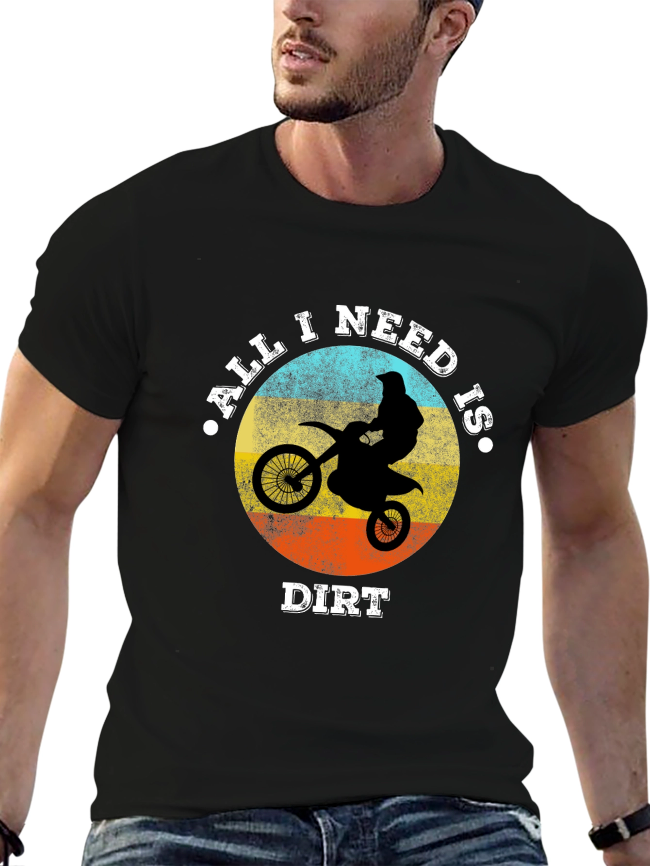All I Need Is Dirt Motocross T-Shirt