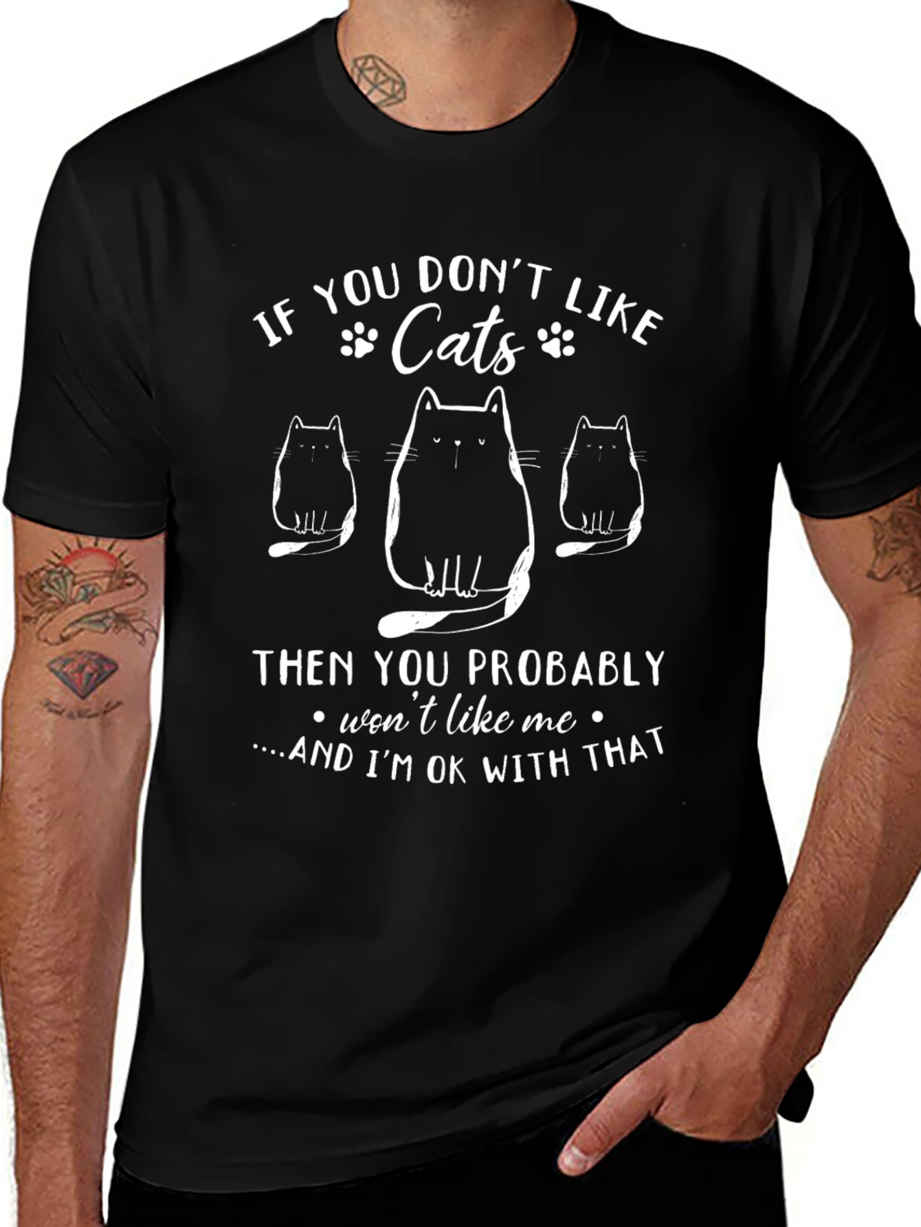 Funny Cats T-Shirt - If You Dont Like Cats...