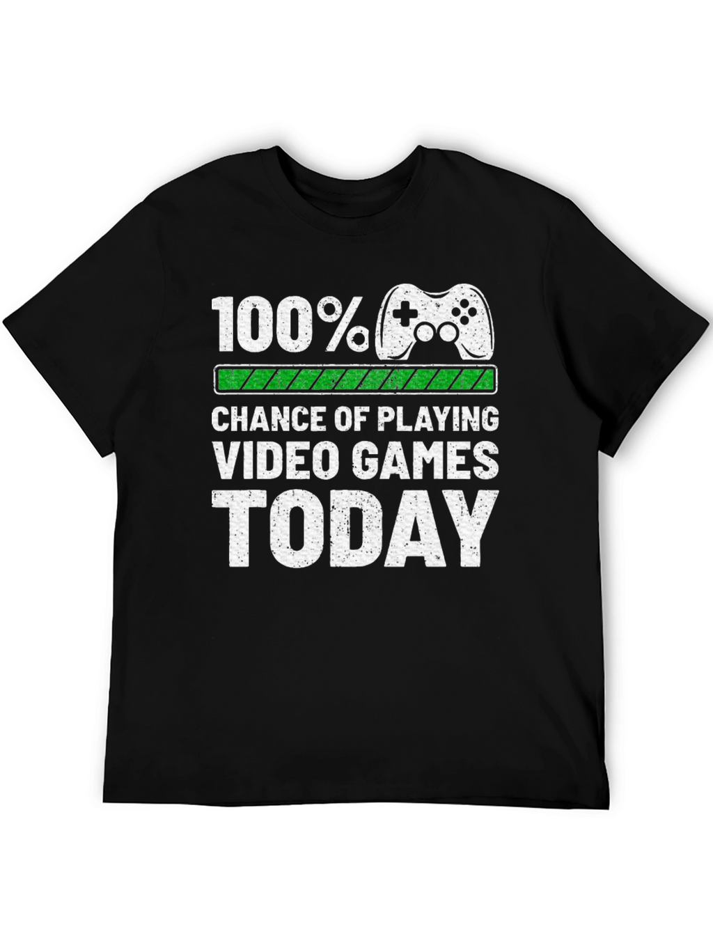Gamer T-Shirt: 100% Chance of Playing Video Games Today