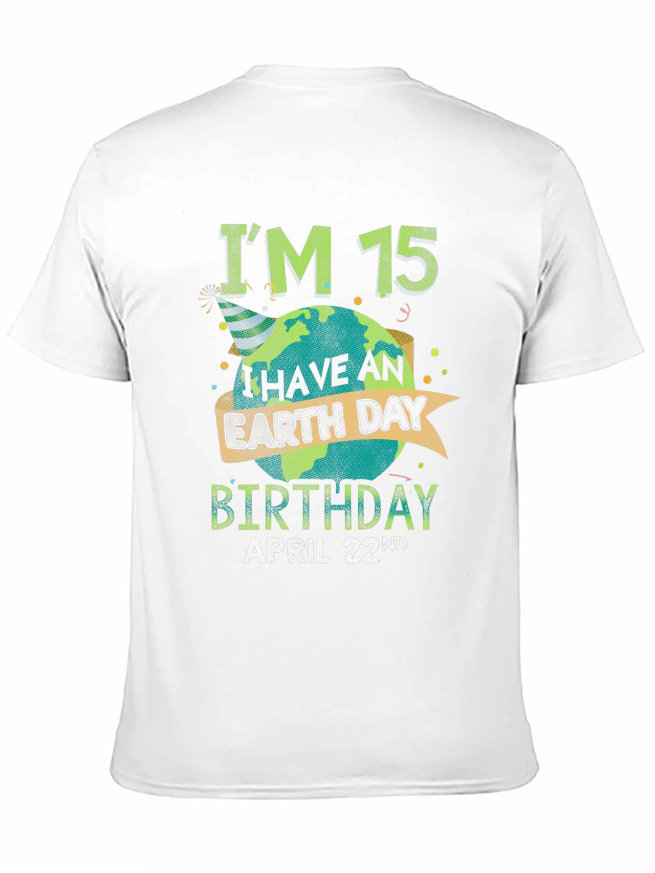 Earth Day 15th Birthday T-Shirt