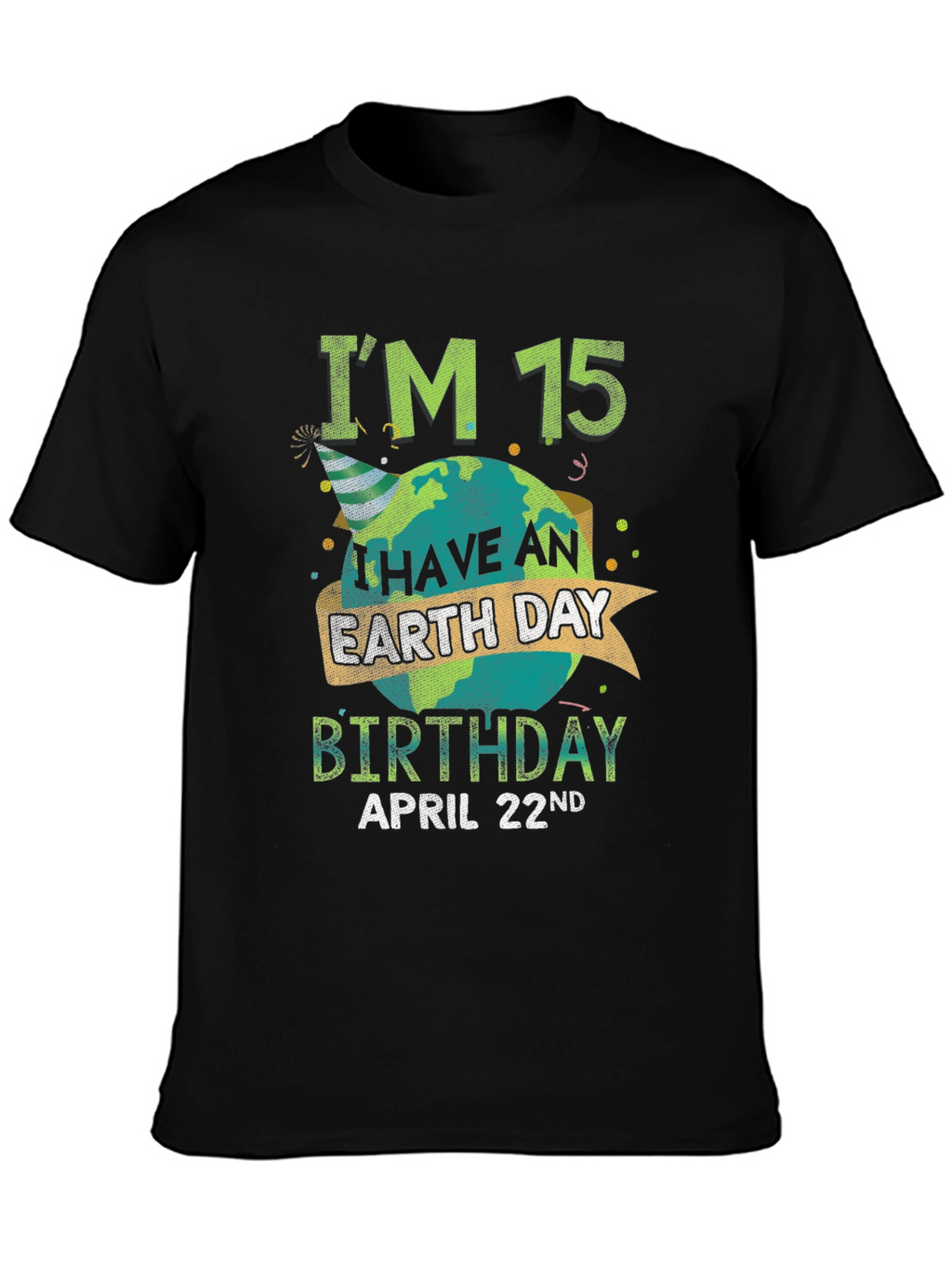Earth Day 15th Birthday T-Shirt
