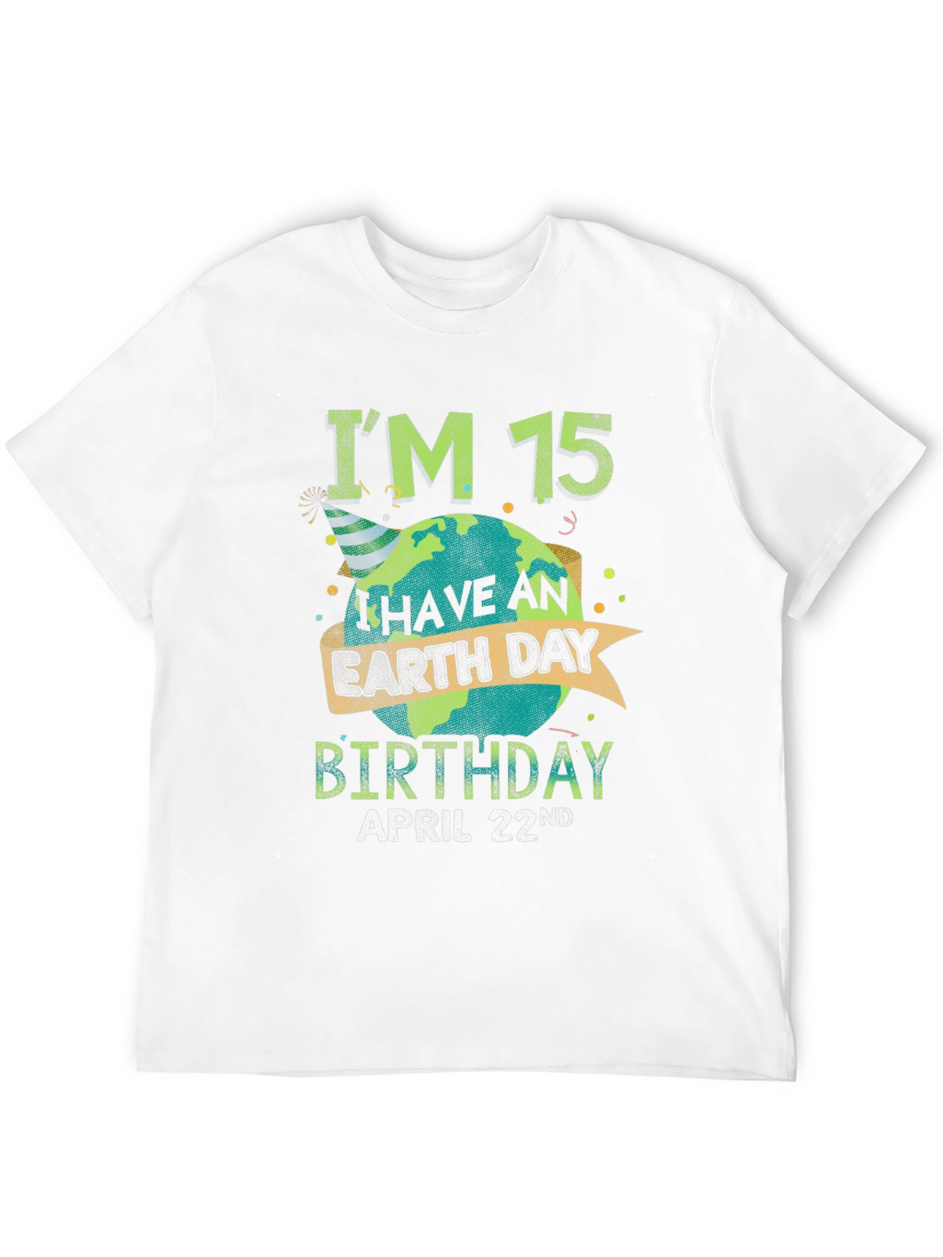 Earth Day 15th Birthday T-Shirt