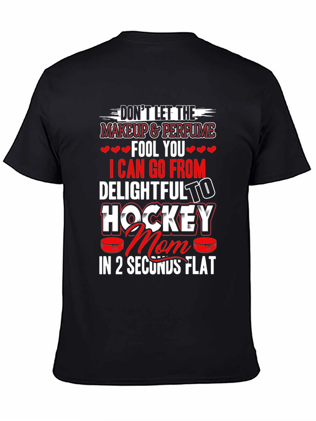 Hockey Mom T-Shirt - Delightful to Hockey in Seconds!