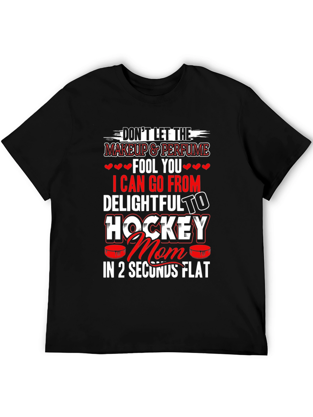 Hockey Mom T-Shirt - Delightful to Hockey in Seconds!