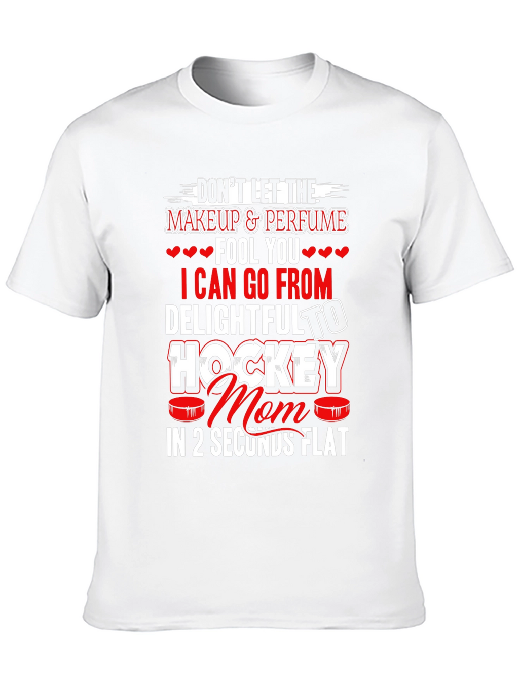 Hockey Mom T-Shirt - Delightful to Hockey in Seconds!