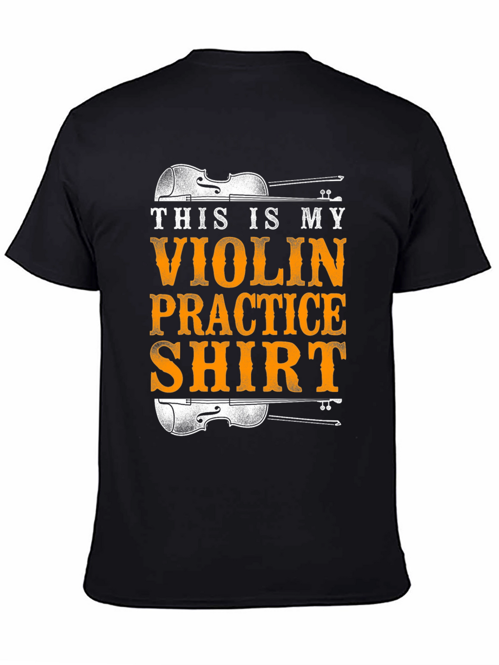 Violin Practice T-Shirt