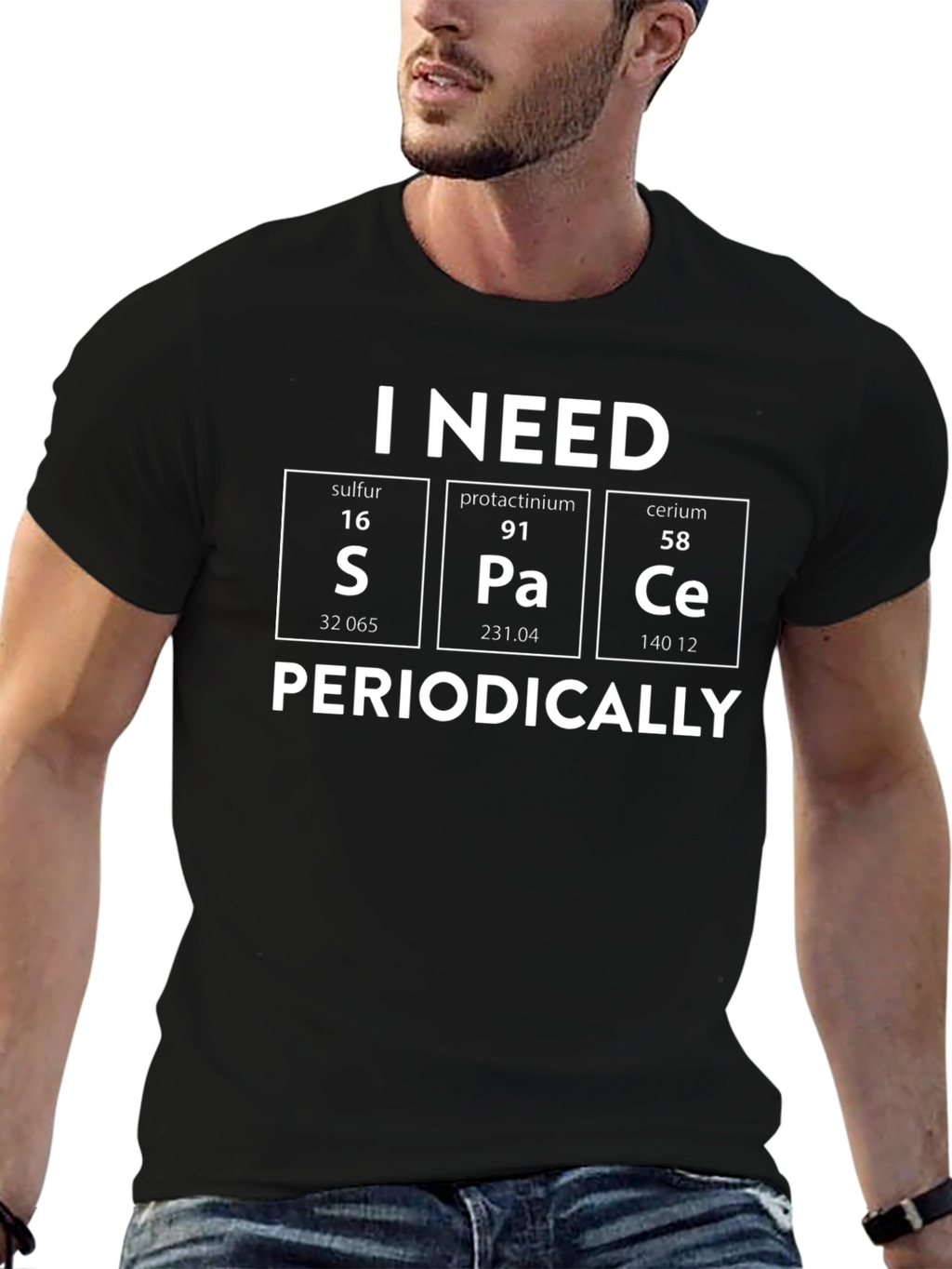I Need S Pa Ce Periodically T-Shirt