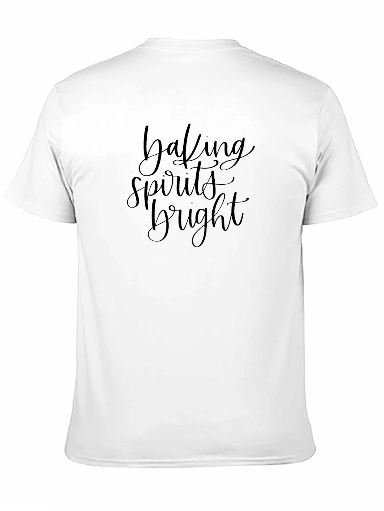 Baking Spirits Bright T-Shirt - Holiday Cheer!