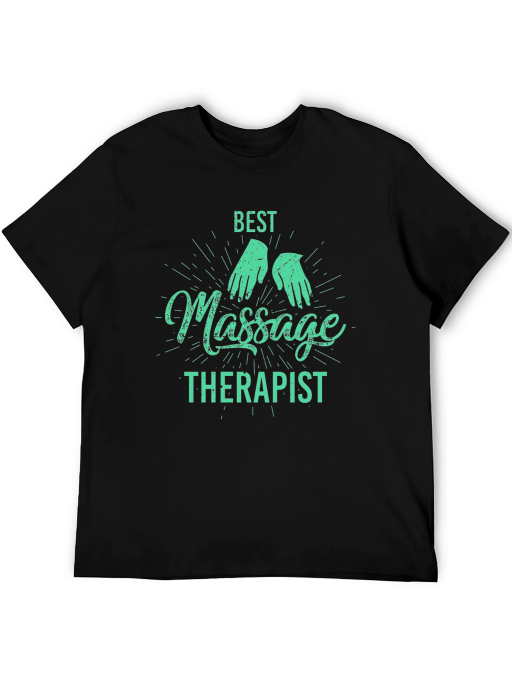 Best Massage Therapist T-Shirt - Unisex