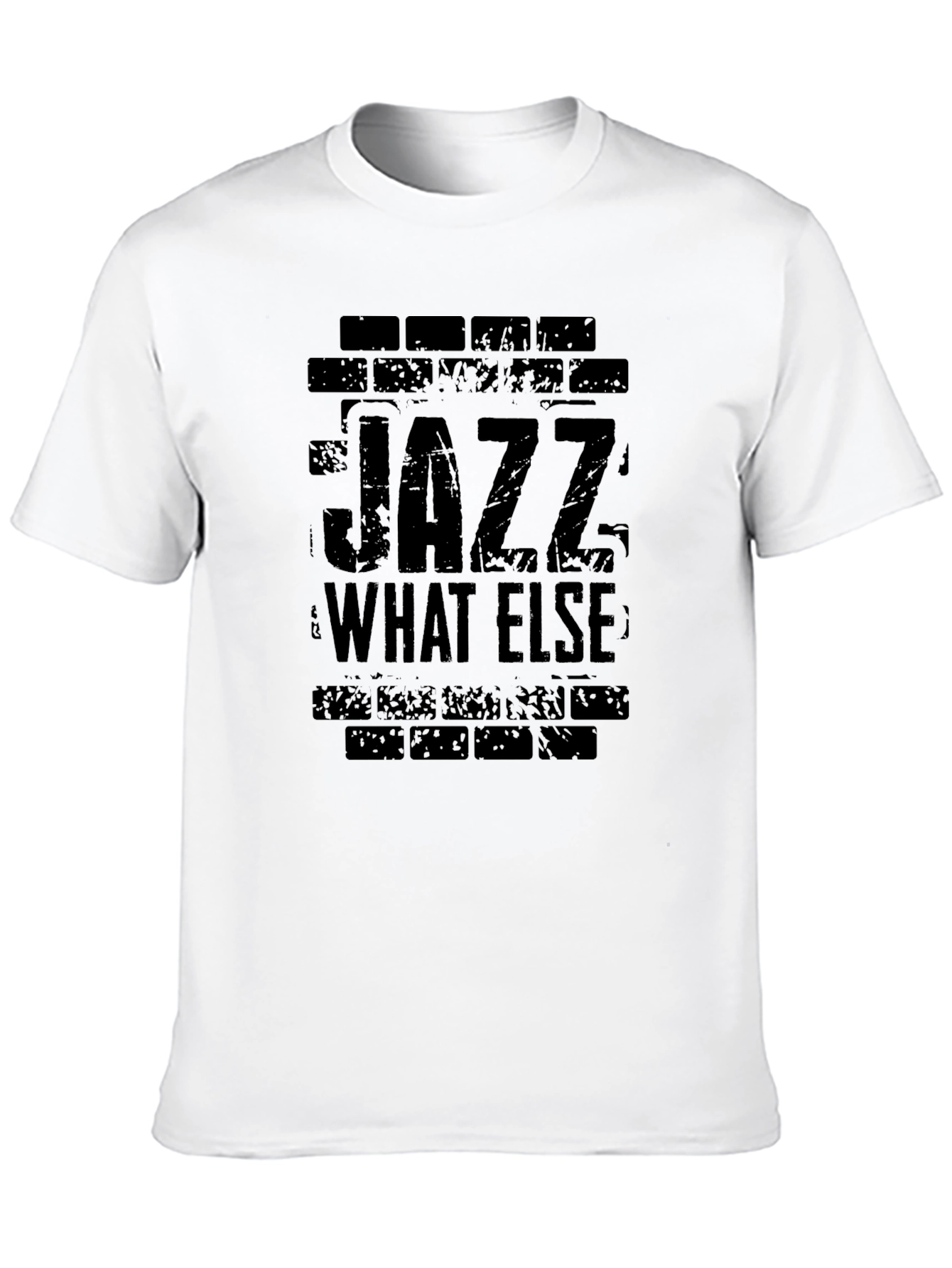 Jazz What Else T-Shirt