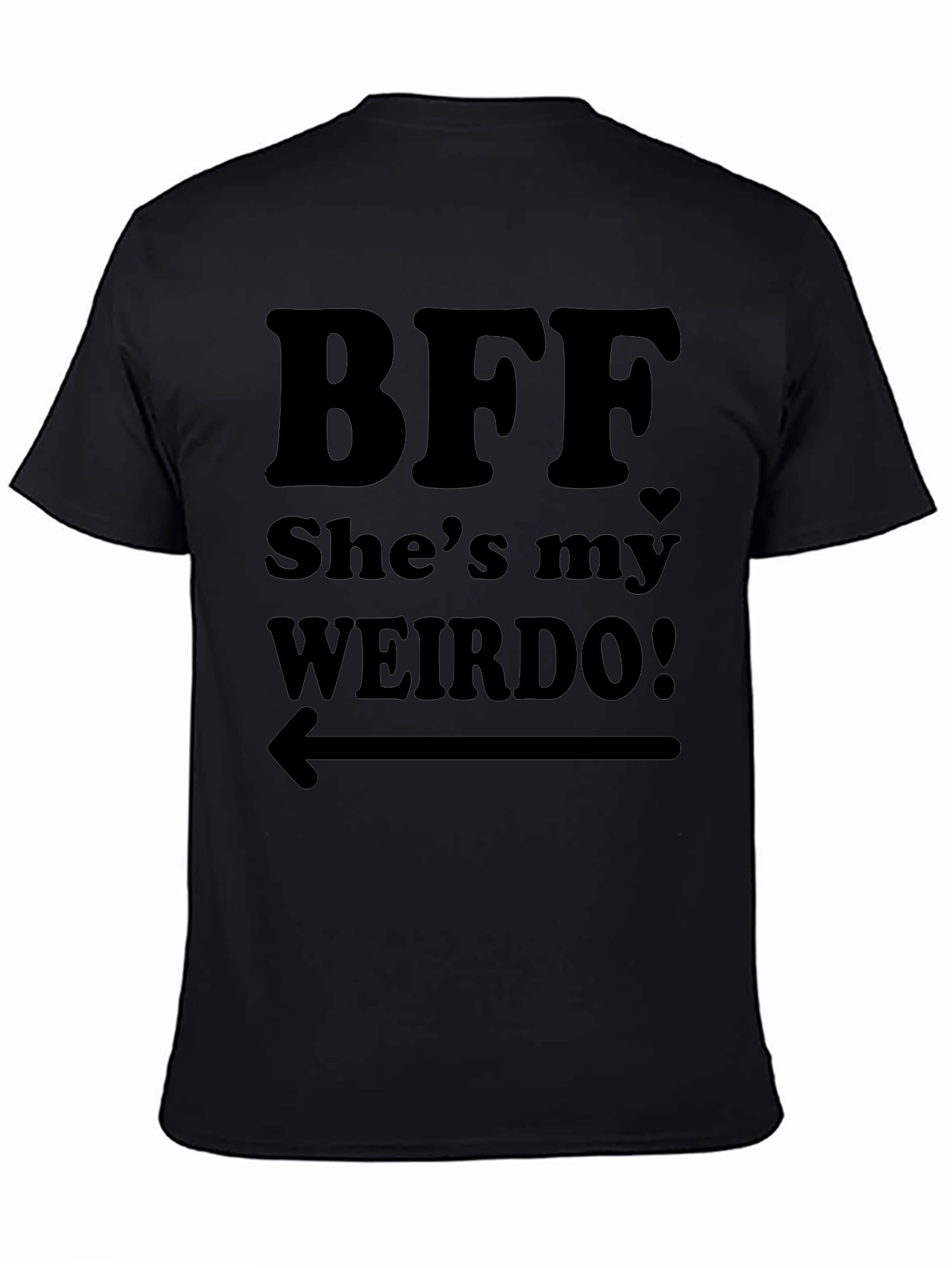 BFF Shes My Weirdo! Black T-Shirt