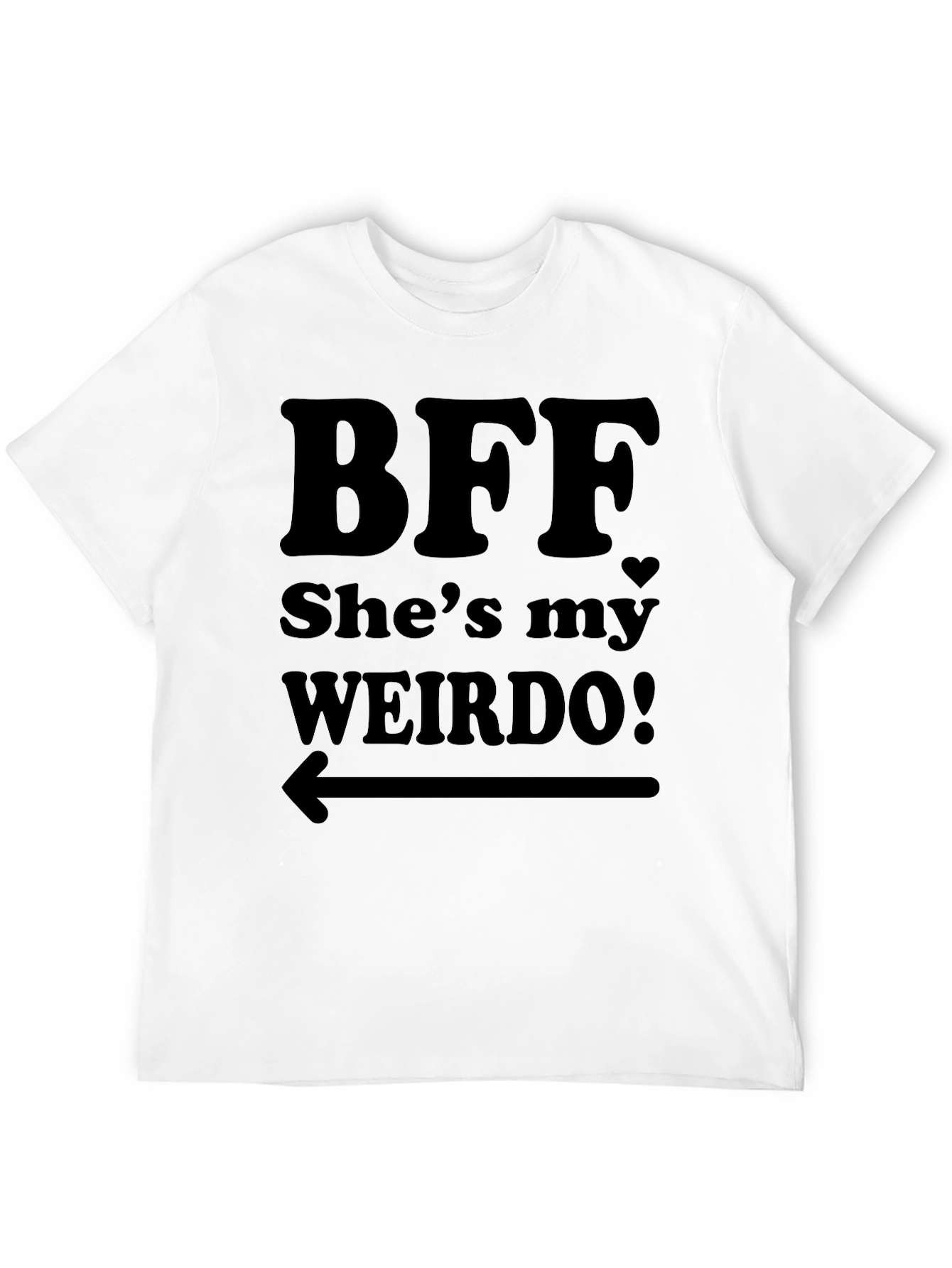 BFF Shes My Weirdo! Black T-Shirt