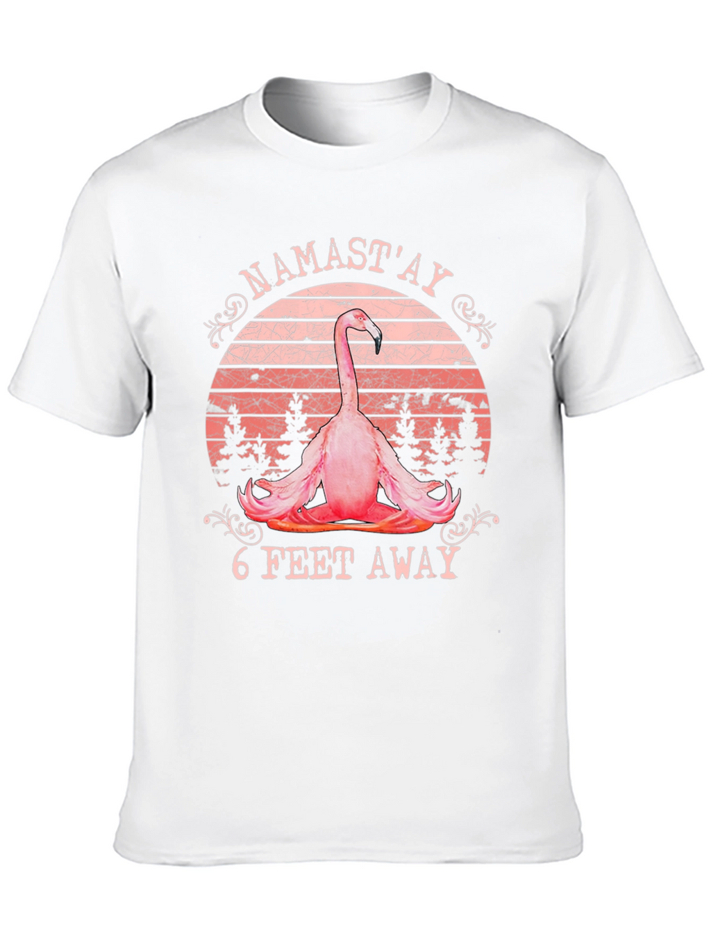 Namastay 6 Feet Away Flamingo T-Shirt