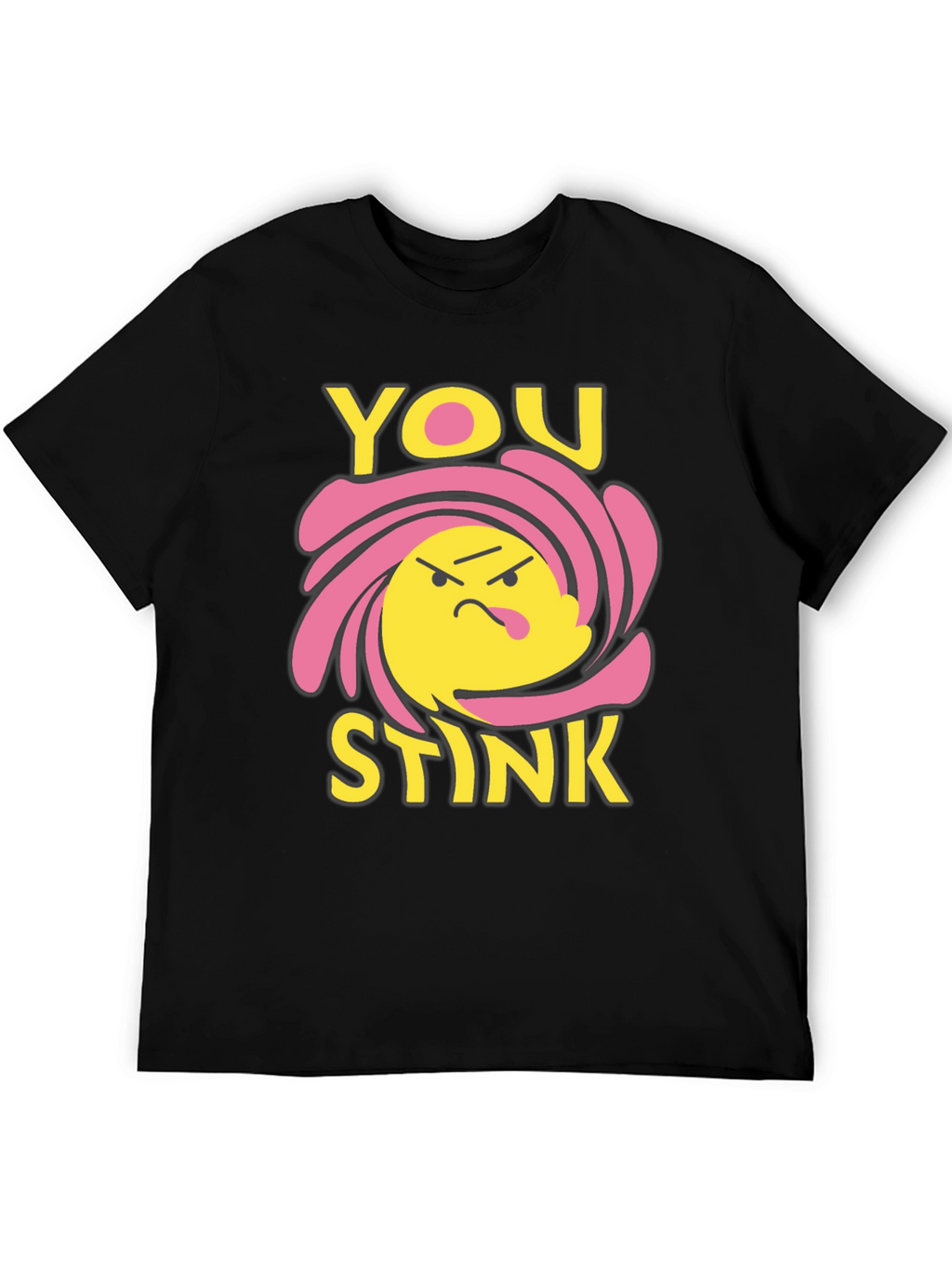 You Stink Graphic Tee - Black Humor T-Shirt