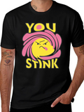 You Stink Graphic Tee - Black Humor T-Shirt
