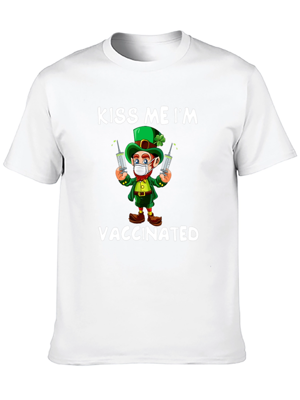 Kiss Me Im Vaccinated St Patricks Day T-Shirt