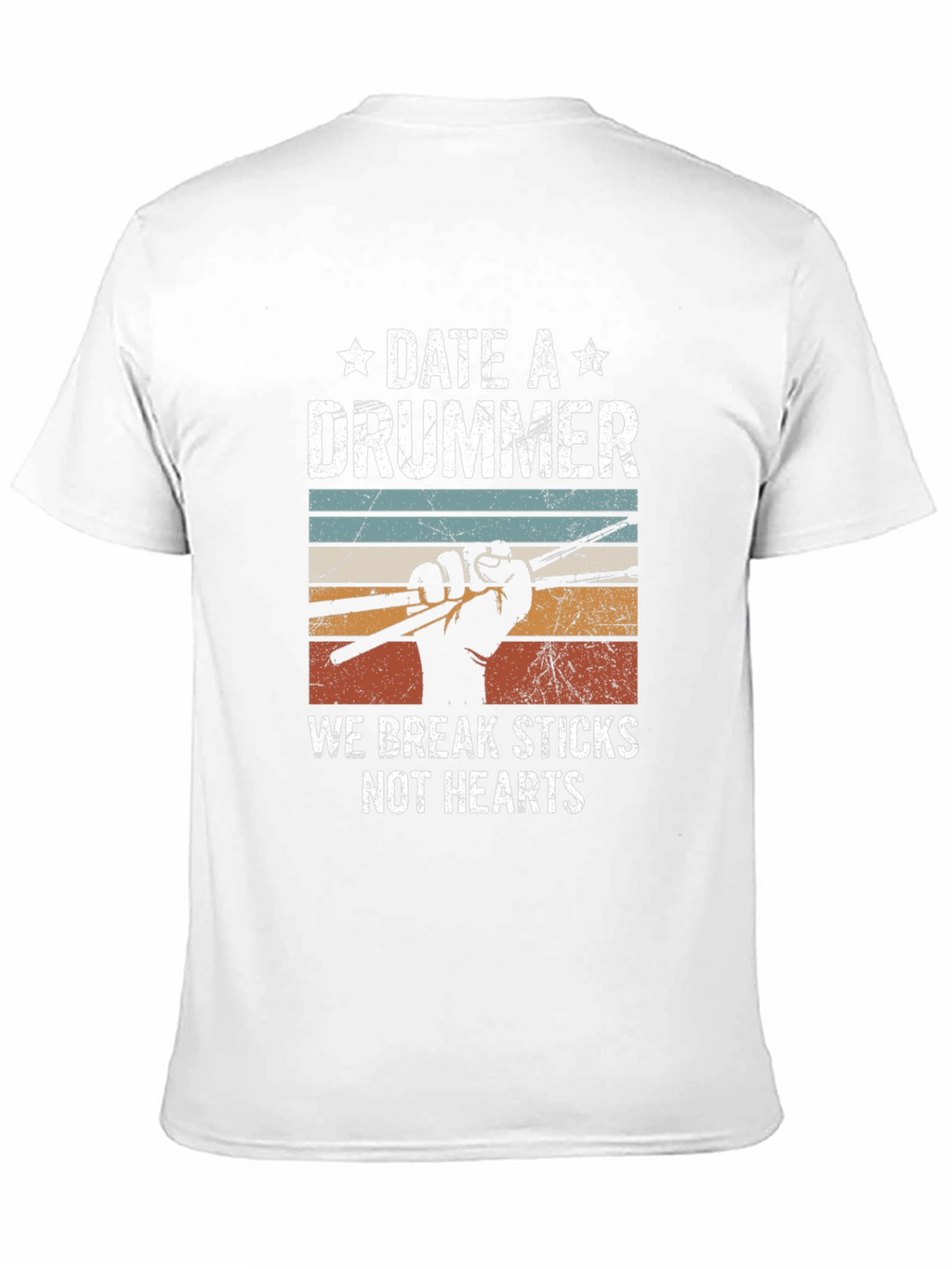 Date a Drummer T-Shirt - Break Sticks Not Hearts
