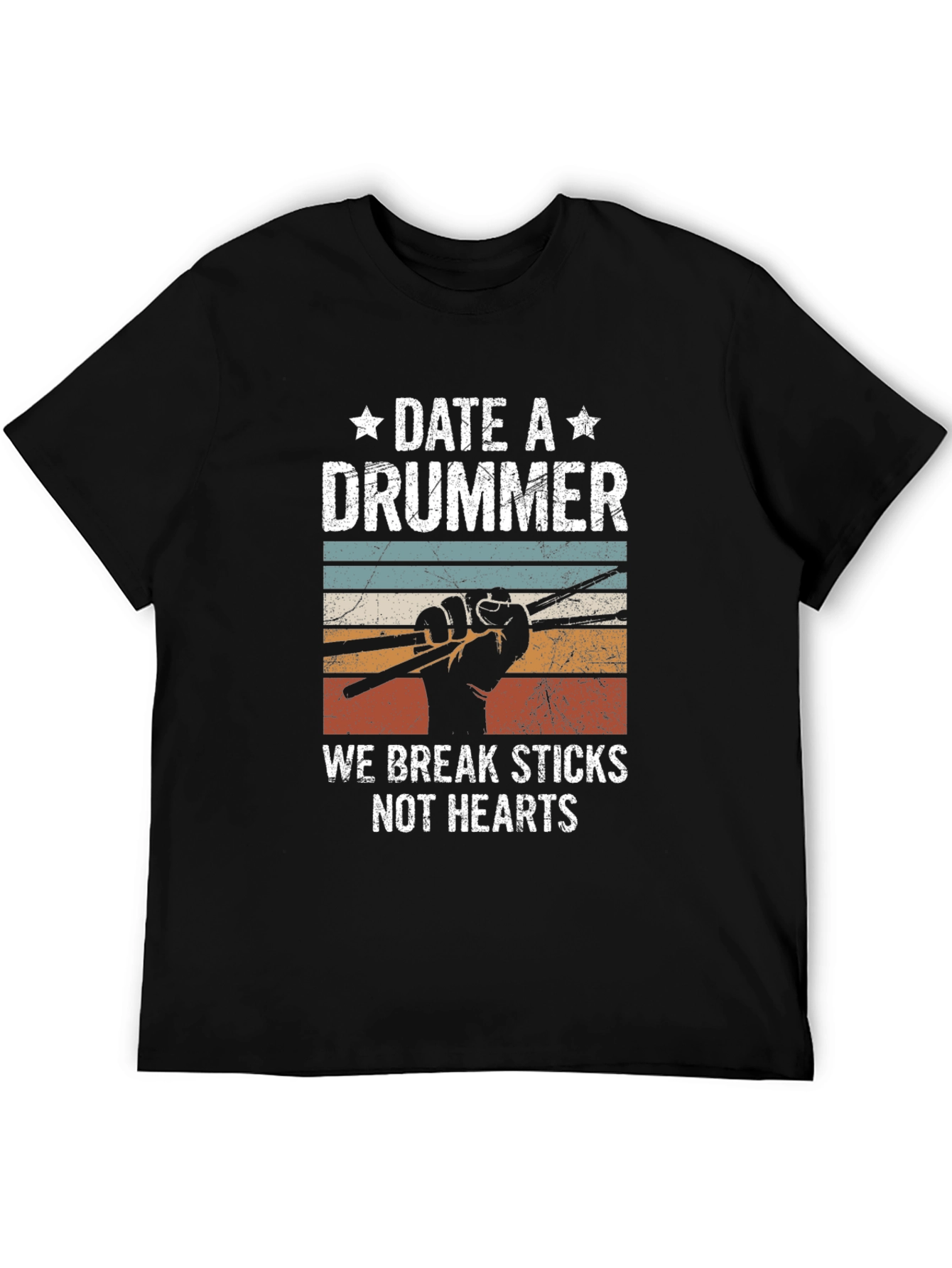 Date a Drummer T-Shirt - Break Sticks Not Hearts