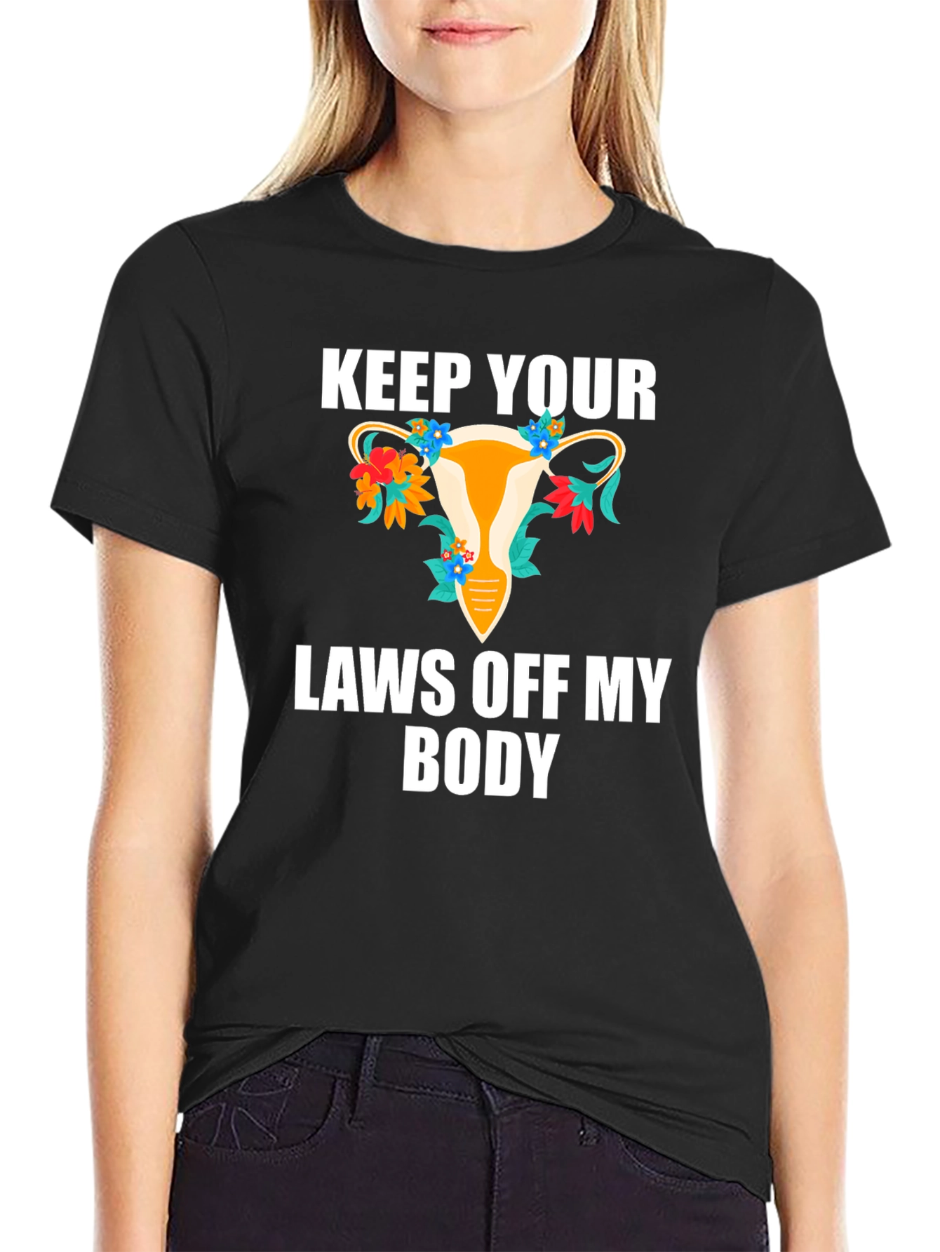Feminist Uterus Graphic Tee: Keep Your Laws Off My Body