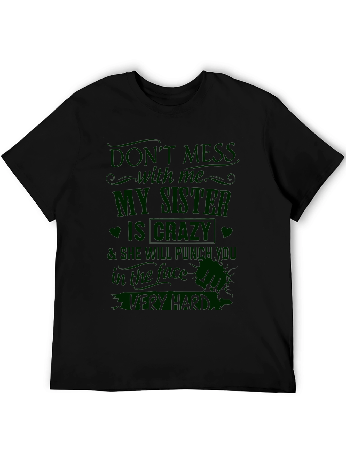 Crazy Sister T-Shirt - Funny Novelty Tee