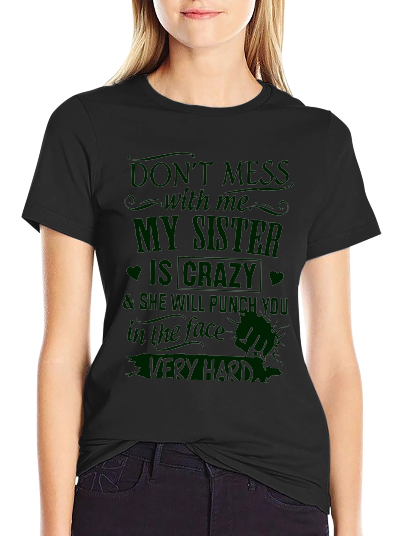 Crazy Sister T-Shirt - Funny Novelty Tee