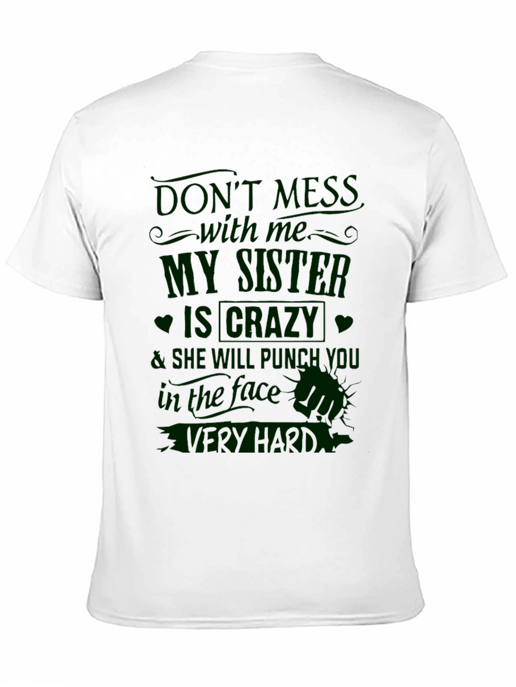 Crazy Sister T-Shirt - Funny Novelty Tee