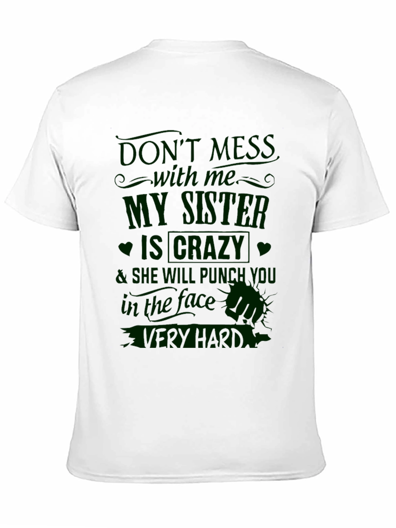 Crazy Sister T-Shirt - Funny Novelty Tee