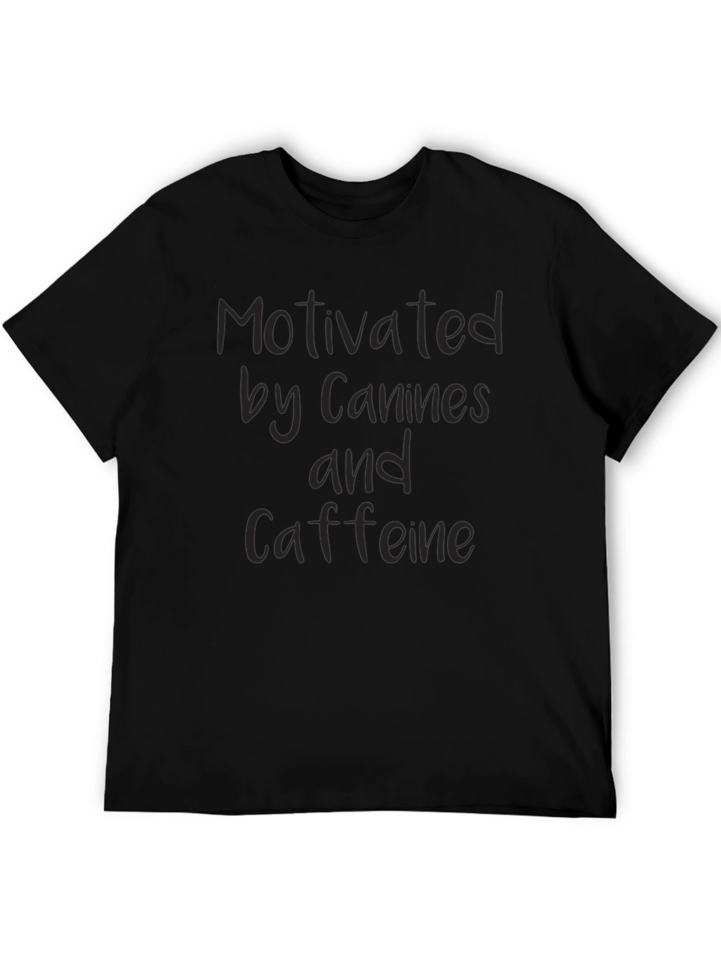 Motivated by Canines & Caffeine Black T-Shirt